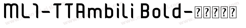 ML1-TTAmbili Bold字体转换
